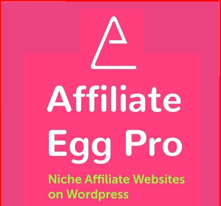 Affiliate Egg Pro Plugin With License Key