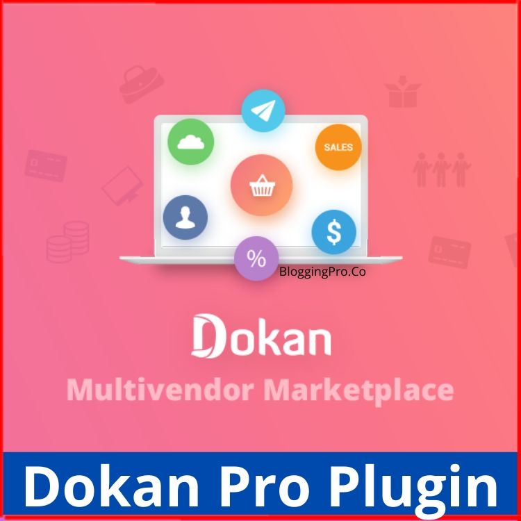 Dokan Pro – Business Latest Version Plugin